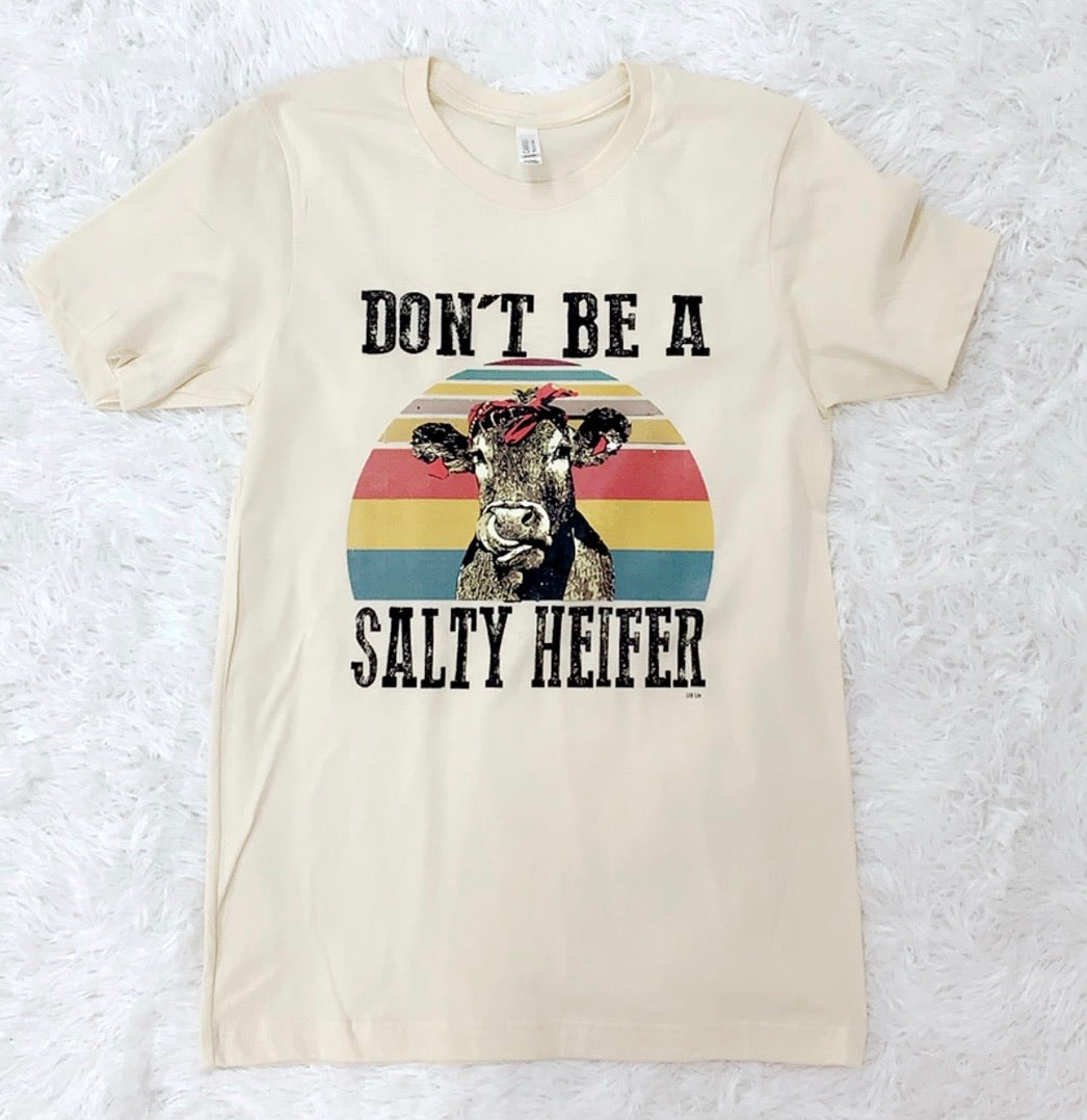 BC Shirt “Don’t be a Salty Heifer”